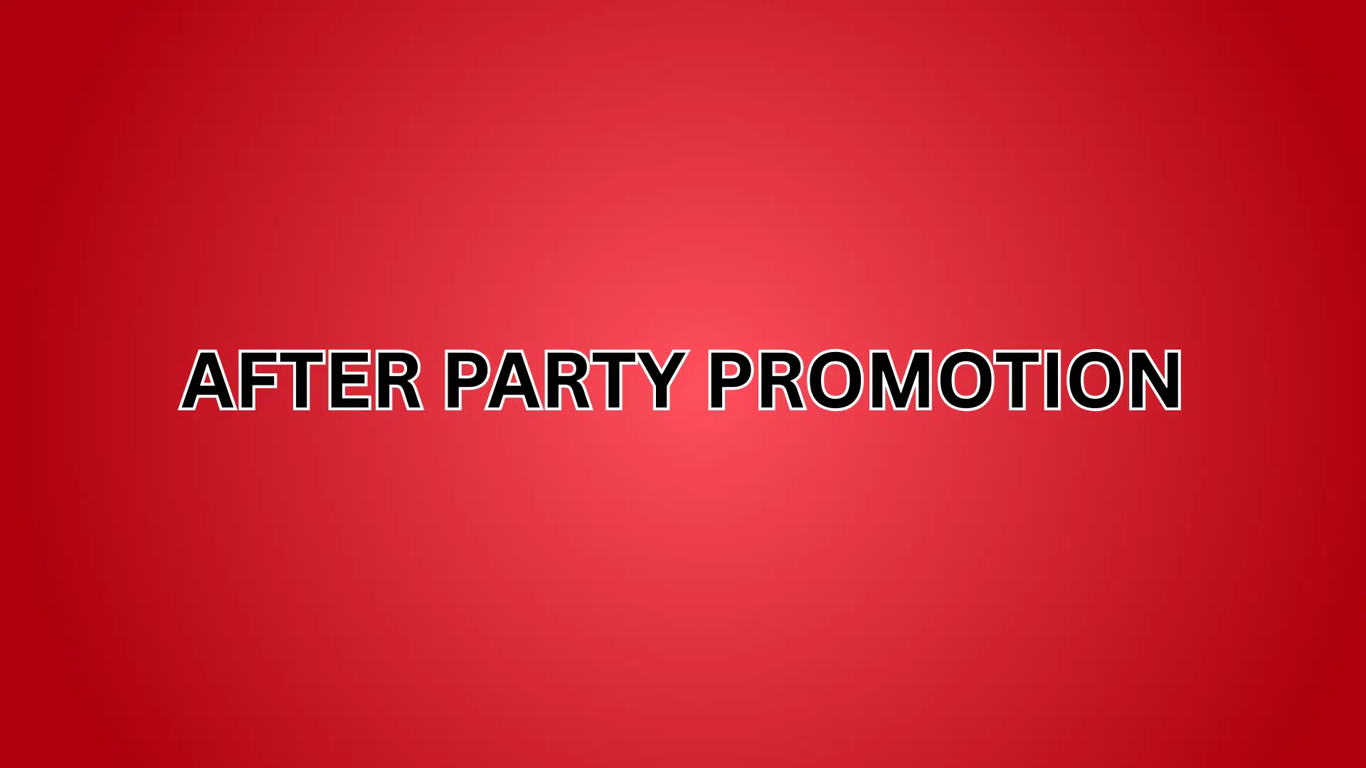 After Party Promotion