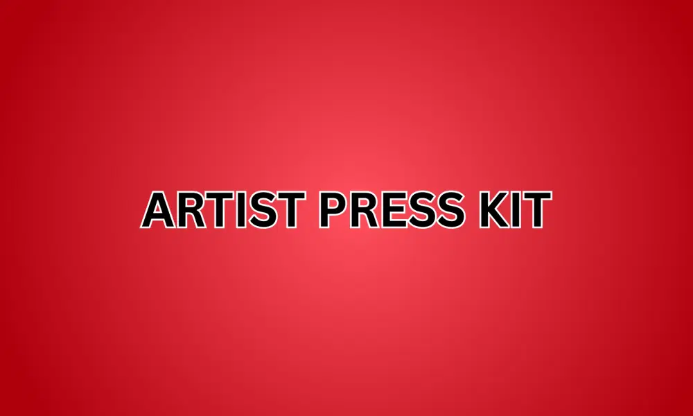 Artist Press Kit